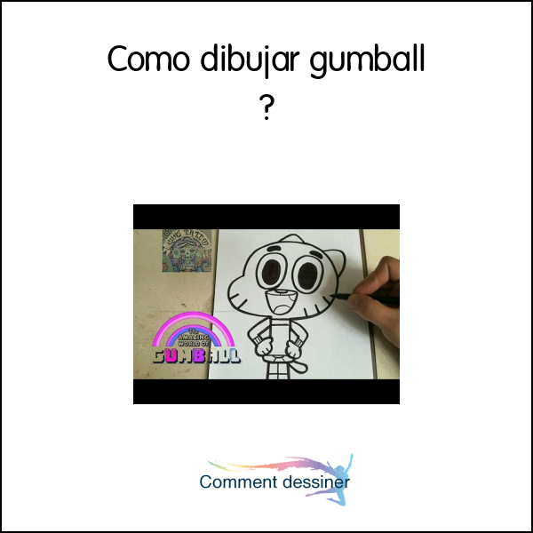 Como dibujar gumball